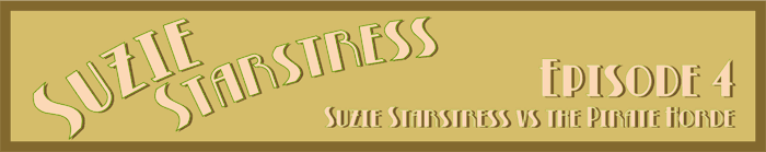 Suzie Starstress vs the Pirate Horde
